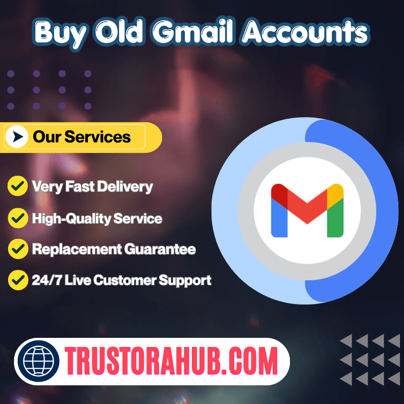 Buy Old Gmail Accounts